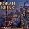 BOBAH_BRINK_